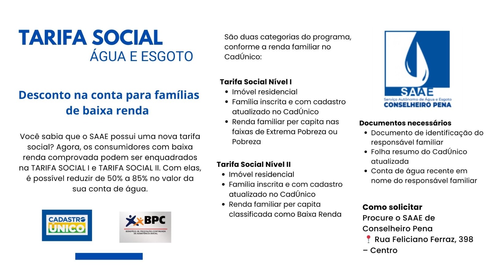 INFORMATIVO SAAE : TARIFA SOCIAL DE ÁGUA E ESGOTO – Desconto na conta para famílias de baixa renda INFORMATIVO SAAE : TARIFA SOCIAL DE ÁGUA E ESGOTO – Desconto na conta para famílias de baixa renda